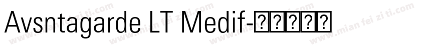 Avsntagarde LT Medif字体转换